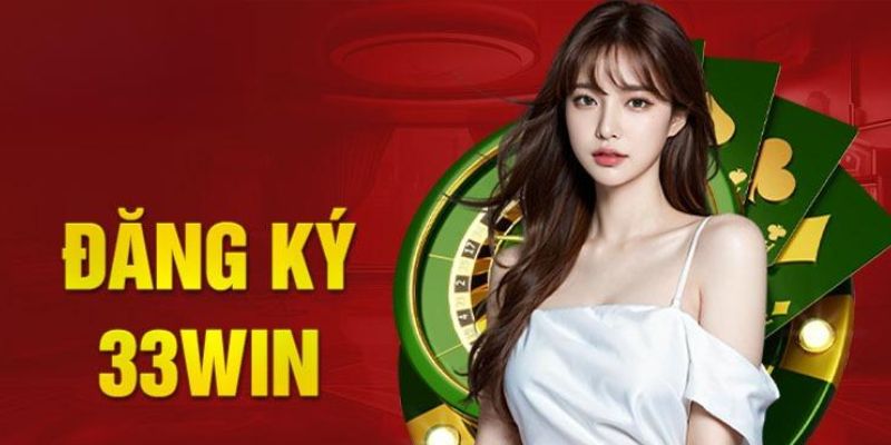 Những điều không thể bỏ lỡ tại nhà cái 33win